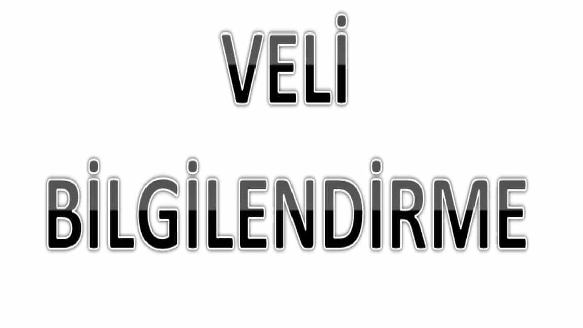 VELİ BİLGİLENDİRME 